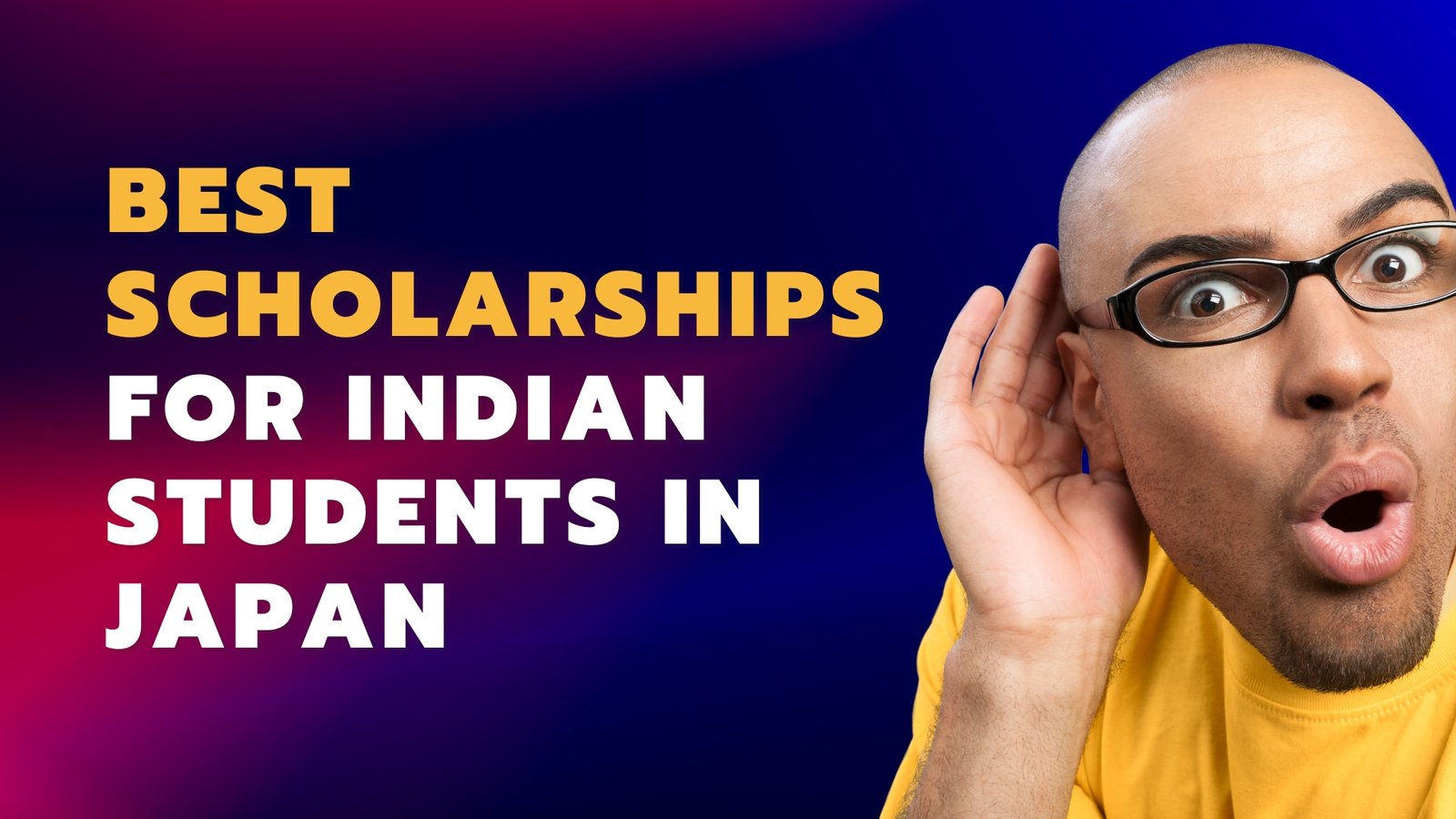 Best Scholarships for Indian Students in Japan