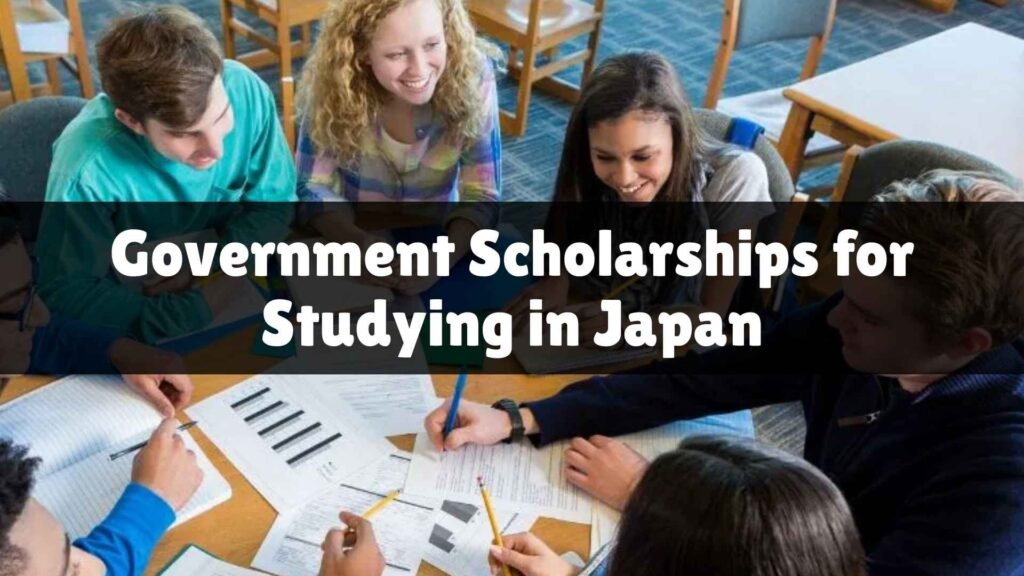 Government Scholarships for Studying in Japan