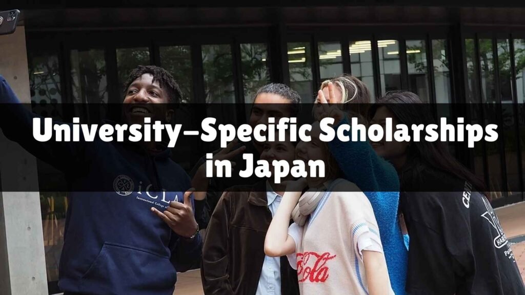 University-Specific Scholarships in Japan