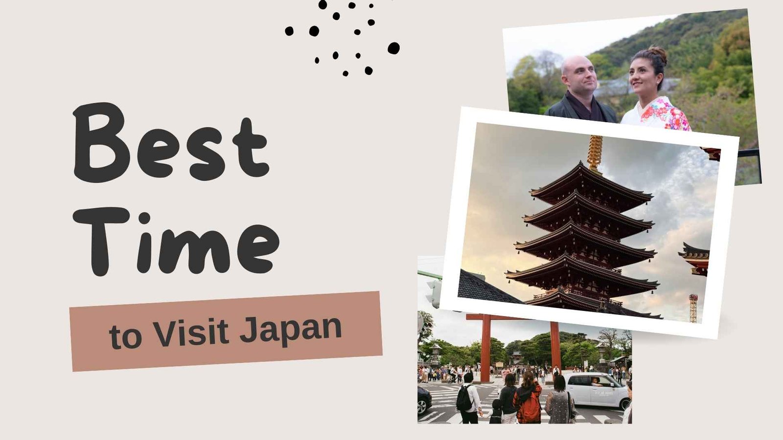 Best Time to Visit Japan