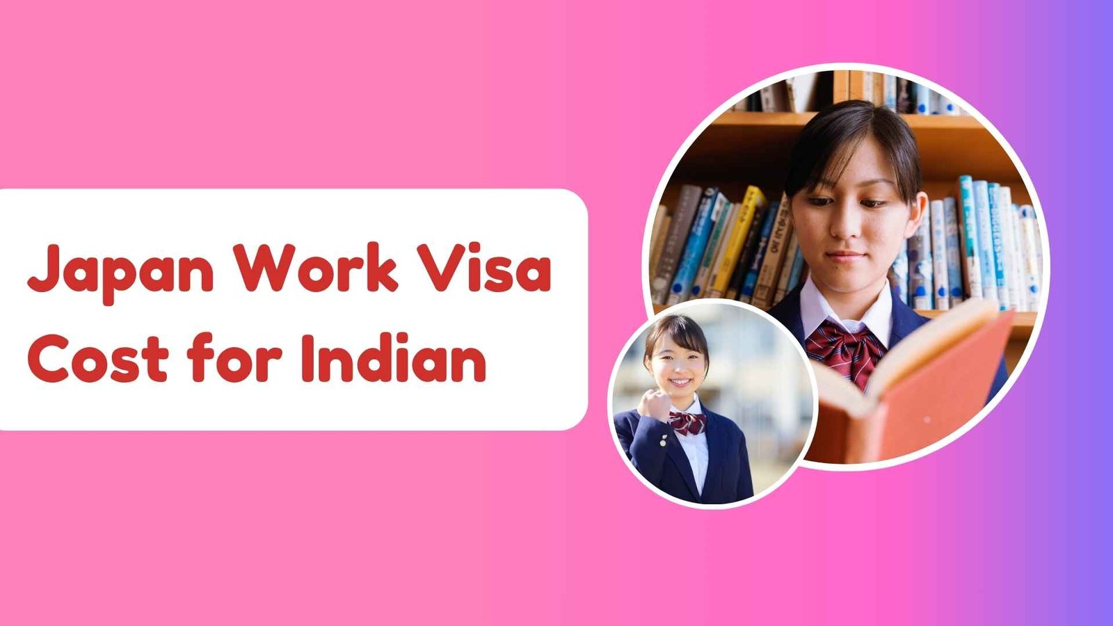 Japan Work Visa Cost for Indian